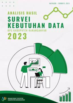 Analisis Hasil Survei Kebutuhan Data BPS Kabupaten Karanganyar 2023